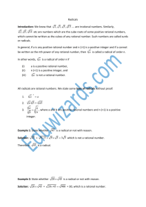 Radicals Introduction: We know that 2, 3, 5, 15 …. are irrational