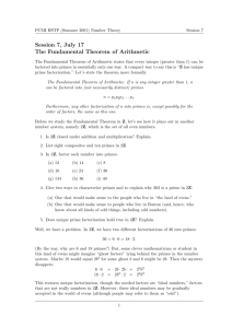 Session 7, July 17 The Fundamental Theorem of Arithmetic