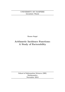 Arithmetic Incidence Functions: A Study of