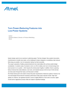 Turn Power-Reducing Features into Low-Power Systems