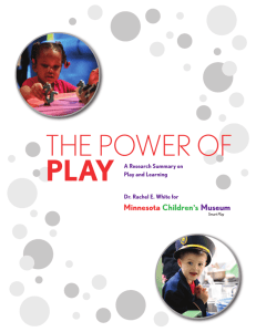 The Power of Play - a Research Summary on Play and