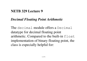 NETB 329 Lecture 9 Decimal Floating Point Arithmetic The decimal