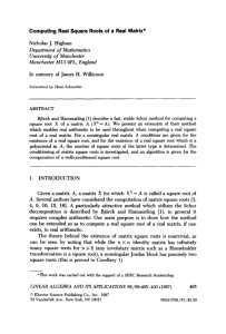 Computing Real Square Roots of a Real Matrix* LINEAR ALGEBRA