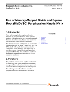 Use of Memory-Mapped Divide and Square Root (MMDVSQ)