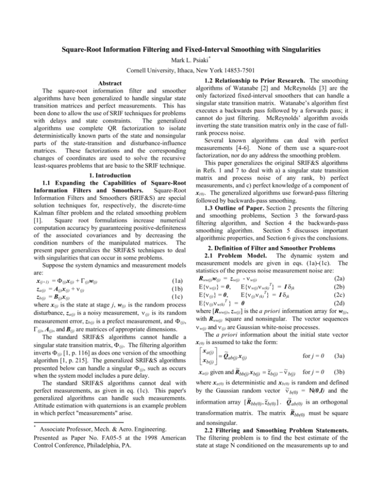 Square Root Information Filtering And Fixed