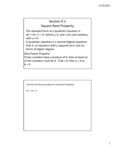 Section 9.1 Square Root Property