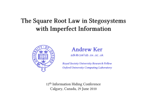 The Square Root Law in Stegosystems with Imperfect Information