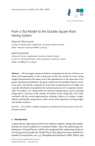 From a Toy Model to the Double Square Root Voting System