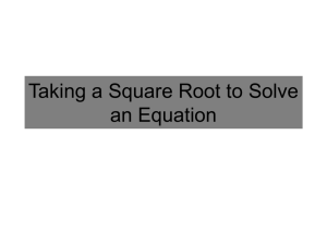 Taking a Square Root to Solve an Equation
