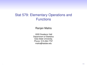 Stat 579: Elementary Operations and Functions
