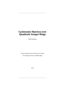 Cyclotomic Matrices over Quadratic Integer Rings