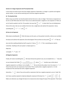 Section 4.2: Integer Exponents And The Quotient Rule In this section