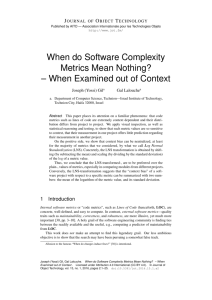When do Software Complexity Metrics Mean Nothing?