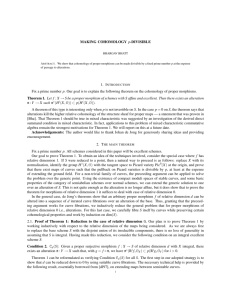 MAKING COHOMOLOGY p-DIVISIBLE Fix a prime number p. Our