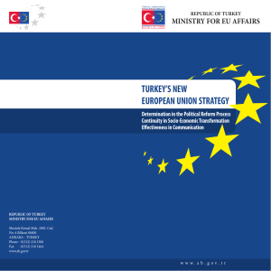 TURKEY`S NEW EUROPEAN UNION STRATEGY