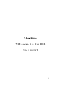 L-functions. TCC course, Oct–Dec 2008. Kevin Buzzard