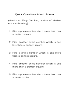 1. Find a prime number which is one le
