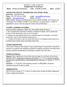 ELEMENTARY STATISTICS Meets: Monday and Wednesday Time