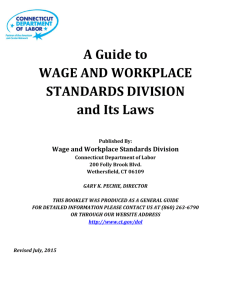 A Guide to WAGE AND WORKPLACE STANDARDS DIVISION and