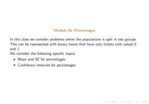 Models for Percentages In this class we consider problems where