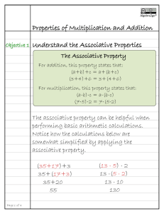 Properties of Multiplication and Addition Understand the Associative