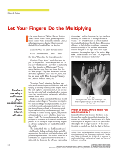Let Your Fingers Do the Multiplying