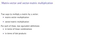 The Matrix (matrix-vector and vector