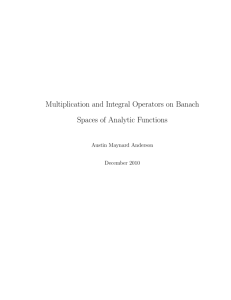 Multiplication and Integral Operators on Banach Spaces of Analytic