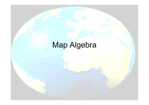 Map Algebra Presentation