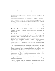 A. Even and odd permutations (brief summary) Recall that a