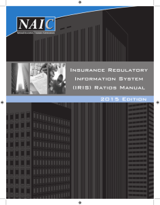 INSURANCE REGUlATORy INFORMATiON SySTEM (IRIS) RATiOS