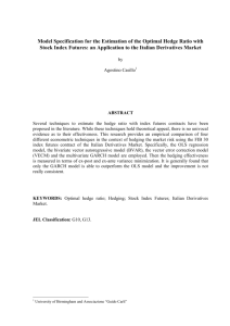 Model Specification for the Estimation of the Optimal Hedge Ratio