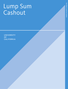 Lump Sum Cashout - UCnet - University of California
