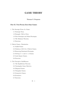 Zero Sum Game Theory - UCLA Department of Mathematics