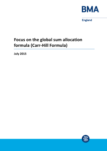 Focus on the global sum allocation formula (Carr-Hill Formula)