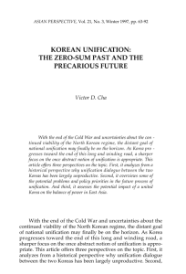 Korean Unification: The Zero-Sum Past and the Precarious Future