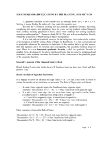 Solving Quadratic Equations by the Diagonal Sum Method