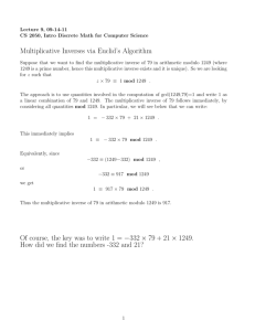 Multiplicative Inverses via Euclid`s Algorithm Of course, the key was