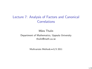 Lecture 7: Analysis of Factors and Canonical Correlations
