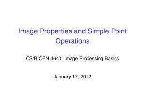 Image Properties and Simple Point Operations