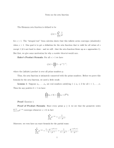 Notes on the zeta function The Riemann zeta function is defined to