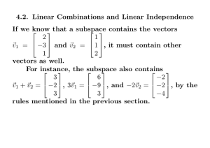 4.2. Linear Combinations and Linear Independence If we know that