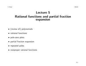 Lecture 5 Rational functions and partial fraction expansion