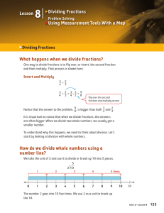 What happens when we divide fractions? How do we divide whole