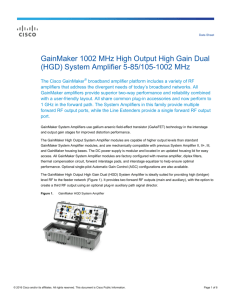GainMaker 1002 MHz High Output High Gain Dual (HGD