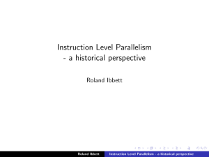 Instruction Level Parallelism - a historical perspective