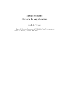 Infinitesimals: History & Application Joel A. Tropp