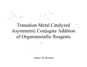 Transition-Metal Catalyzed Asymmetric Conjugate Addition of