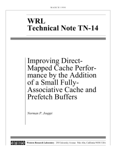 Improving Direct-Mapped Cache Performance by the Addition of a