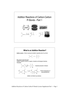 Addition Reactions of Carbon-Carbon Pi Bonds